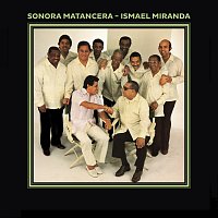 Ismael Miranda, La Sonora Matancera – Sonora Matancera / Ismael Miranda