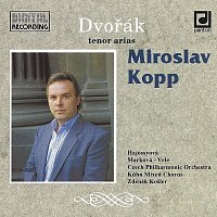 Miroslav Kopp – Dvořák: Tenorové arie