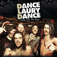 Dance Laury Dance – Living For The Roll