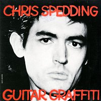 Chris Spedding – Guitar Graffiti (Expanded Edition)