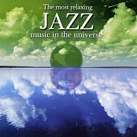 Přední strana obalu CD The Most Relaxing Jazz Music In The Universe