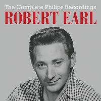 Robert Earl – The Complete Philips Recordings