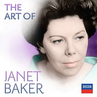 Dame Janet Baker – The Art Of Janet Baker