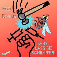 Baby, lass sie schimpfen!