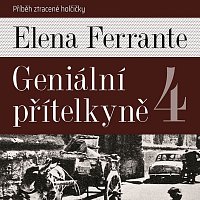 Přední strana obalu CD Ferrante: Geniální přítelkyně 4. Příběh ztracené holčičky