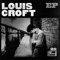 Louis Croft – Louis Croft EP