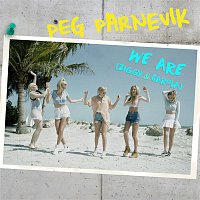 Peg Parnevik – We Are (Ziggy & Carola)