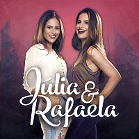 Júlia & Rafaela – Júlia & Rafaela