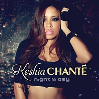 Keshia Chanté – Night & Day