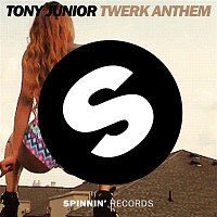 Tony Junior – Twerk Anthem