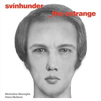 Svínhunder – The Estrange