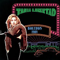 Tania Libertad – Boleros Hoy