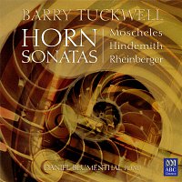 Barry Tuckwell, Daniel Blumenthal – Horn Sonatas