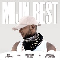 DJ DYLVN, Ronnie Flex, Jonna Fraser – Mijn Best