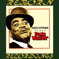 Dick Hyman – Plays Fats Waller (HD Remastered)