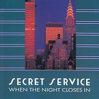 Secret Service – When The Night Closes In