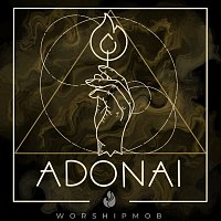 WorshipMob – Adonai