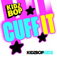 KIDZ BOP Kids – CUFF IT