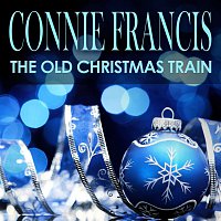 Connie Francis – The Old Christmas Train