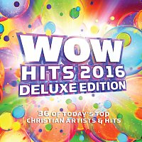 Různí interpreti – WOW Hits 2016 [Deluxe Edition]