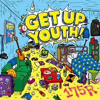 175R – Get Up Youth!