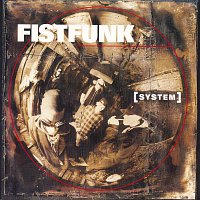 Fistfunk – System