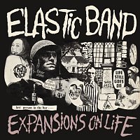 The Elastic Band – Expansions On Life