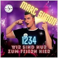 Marc Simon – 1234 Wir sind nur zum Feiern hier