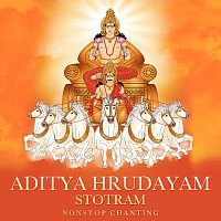 Nidhi Prasad – Aditya Hrudayam Stotram [Non-Stop Chanting]