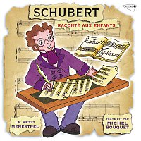 Le Petit Ménestrel : Schubert raconté aux enfants