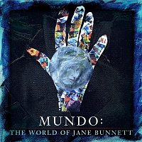 Jane Bunnett – Mundo:  The World Of Jane Bunnett