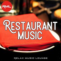 Relax Music Lounge – Restaurant Music