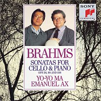 Yo-Yo Ma & Emanuel Ax – Brahms: Sonatas for Cello & Piano, Opp. 38, 99 and 108