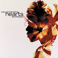 Joan Armatrading – Hearts And Flowers
