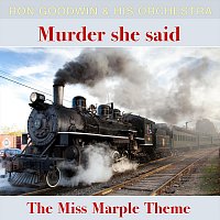 Ron Goodwin & His Orchestra – Murder She Said - The Miss Marple Theme