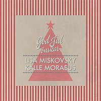 Kalle Moraeus & Lisa Miskovsky – God Jul onskar