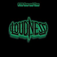 LOUDNESS – 8186 Now and Then (Live)
