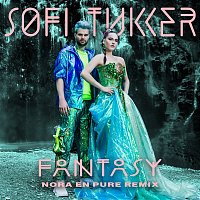Sofi Tukker & Nora En Pure – Fantasy (Nora En Pure Remix)
