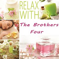 The Brothers Four – Relax with