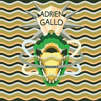 Adrien Gallo – Crocodile