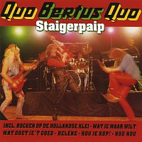 Bertus Staigerpaip – Quo Bertus Quo