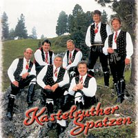 Kastelruther Spatzen – Bei uns in Sudtirol