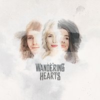 The Wandering Hearts – When The Party’s Over