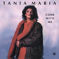 Tania Maria – Come With Me