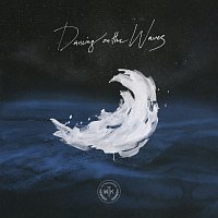 Dancing On The Waves [Radio Version]