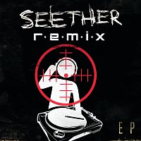 Seether – Remix EP