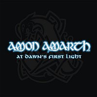 Amon Amarth – At Dawn's First Light