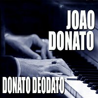 Joao Donato – Donato Deodato