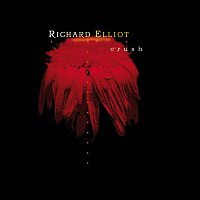 Richard Elliot – Crush
