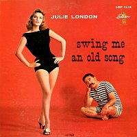 Julie London – Swing Me An Old Song